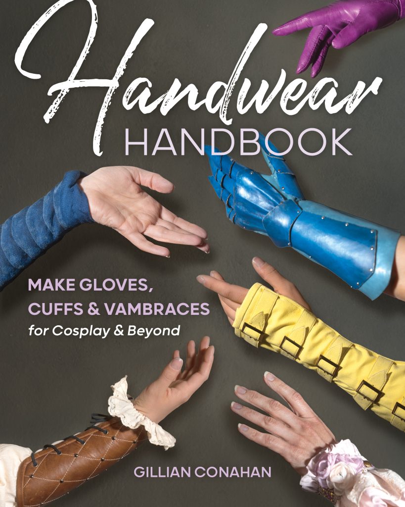 Cover of the Handwear Handbook by Gillian Conahan, showing six hands wearing different types of gloves and armwear